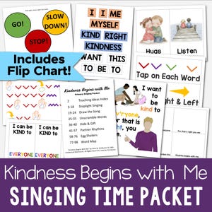 May include: A set of colourful educational cards with text, including "Kindness Begins with Me Singing Time Packet." The cards feature phrases like "I can be kind to" and "Tap on Each Word." There are also illustrations of children.