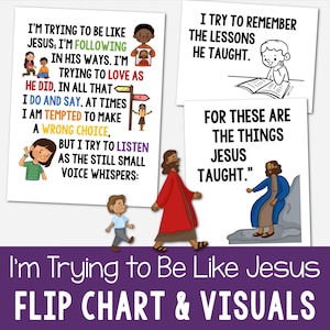 Könnte beinhalten: Ein farbenfroher Flipchart mit Illustrationen und Text über den Versuch, wie Jesus zu sein. Der Text enthält die Sätze "Ich versuche, wie Jesus zu sein", "Ich folge seinen Wegen", "Ich versuche, so zu lieben, wie er es getan hat", "Ich versuche, mich an die Lektionen zu erinnern, die er gelehrt hat", "Denn das sind die Dinge, die Jesus gelehrt hat", "Aber ich versuche zuzuhören, wenn die stille, kleine Stimme flüstert".