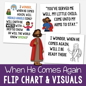When He Comes Again Flip Chart Visual Aids for LDS Primary Music Leader Song Helps Slideshow Black/White & Color with Lyrics Printable PDF