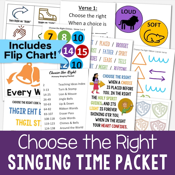 Choose the Right Singing Time Packet 9 Teaching Ideas & Flip Chart Hymn Printable PDF Lesson Plans Visual Aids LDS Primary Music Leaders