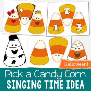 May include: A collection of cartoon candy corn characters with faces and accessories, including a bow, crown, and top hat. Some candy corn pieces have numbers 1, 2, and 3. The image also includes the text "Halloween!" and "Pick a Candy Corn SINGING TIME IDEA."