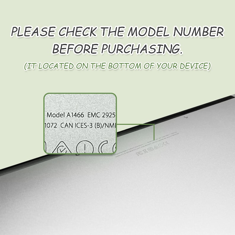 May include: A close-up of a silver device with a label showing the model number A1466 and EMC 2925. The text "PLEASE CHECK THE MODEL NUMBER BEFORE PURCHASING" is at the top, with additional text below.