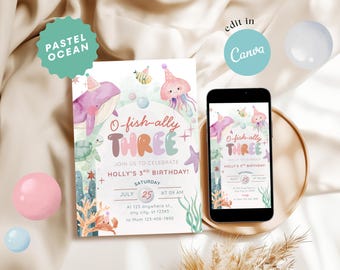 O-Fish-ally Three Birthday Invitation Girl, Under the Sea 3rd Birthday Invite, Pastel Ocean Birthday Template, Editable Canva Invitation