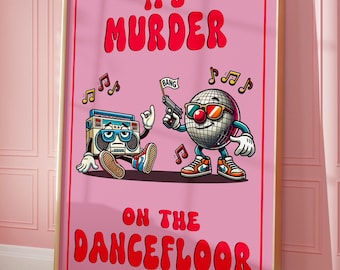 Murder on the Dance floor Poster print artwork, Music Lyrics print, Pop culture artwork, Disco Wall art, Retro styling poster, Retro Decor