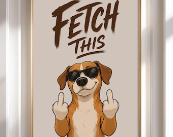 Fetch This Dog Print, Funny Dog Wall Art, Retro Pet Owner Decor, Trendy dog poster