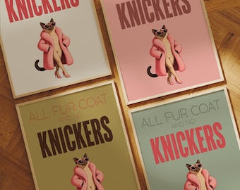 All Fur Coat and No Knickers Print, Funny Cat Wall Art, Humorous Slogan Poster
