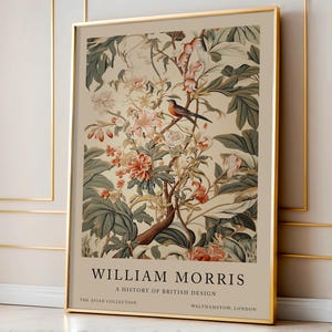 May include: A vintage-style poster featuring a floral design with a bird perched on a branch. The poster is titled "William Morris: A History of British Design" and includes the text "The Avian Collection" and "Walthamstow, London".