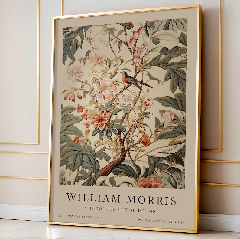 May include: A vintage-style poster featuring a floral design with a bird perched on a branch. The poster is titled "William Morris: A History of British Design" and includes the text "The Avian Collection" and "Walthamstow, London".