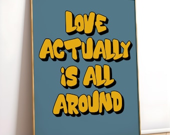 Love Actually Poster, In love print, Romantic gift idea, Love quote poster, Gift for friends, Housewarming gift idea, Anniversary Gift