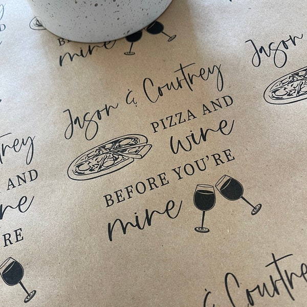 Pizza and Wine Before You're Mine, table cover Personalized for engagement party