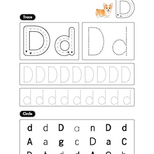 May include: A white worksheet with the text "TRACE THE LETTER" and tracing exercises for the letter "D". Includes dotted lines for tracing uppercase and lowercase "D"s, and a small illustration of a corgi dog.