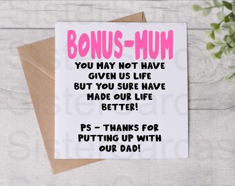 Mother’s Day Card - Funny Card For Step Mum - Birthday Card - Bonus Mum Thanks For Putting Up With Our Dad - Personalised Card