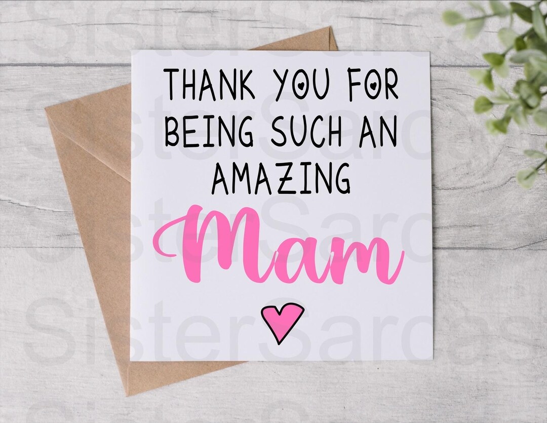 Mother’s Day Card - Thank You for Being Such an Amazing Mam - Birthday ...