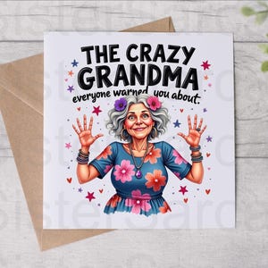 The Crazy Grandma - Card For Grandma - Funny Card - Mother’s Day Card - Birthday Card - Personalised Card - Greeting Card