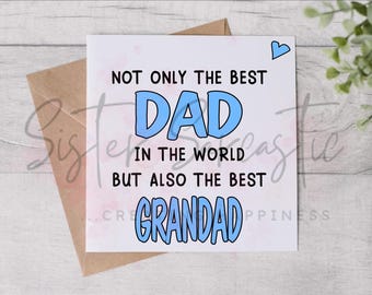 Father’s Day Card - Best Dad And Grandad - Funny Card - Personalised Card - Fathers Day Card - Birthday Card