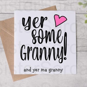 Scottish Yer Some Grandma - Biglietto per la nonna - Biglietto divertente - Biglietto per la festa della mamma - Biglietto di compleanno - Dai nipoti - Biglietto personalizzato