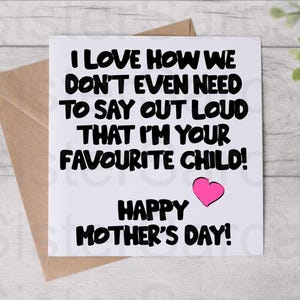 Tarjeta del Día de la Madre - Tarjeta para mamá - Soy tu hijo favorito - Tarjeta divertida - Tarjeta del Día de la Madre - Tarjeta personalizada - Tarjeta de felicitación