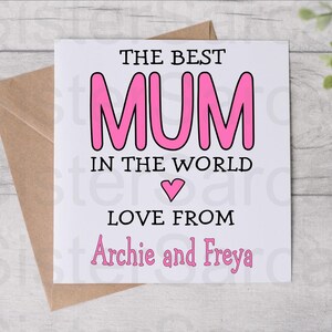 Best Mum In The World - Mother’s Day Card - Card For Mum - Birthday Card - Mothers Day Card - Personalised Card - Greeting Card