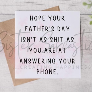 Biglietto d'auguri per la festa del papà - Non sei così cattivo quando rispondi al telefono - Biglietto divertente - Biglietto personalizzato - Biglietto per la festa del papà - Biglietto di compleanno