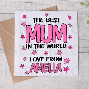 Best Mum In The World - Mother’s Day Card - Card For Mum - Birthday Card - Mothers Day Card - Personalised Card - Greeting Card