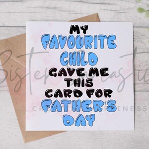 Tarjeta del Día del Padre para papá - Mi hijo favorito me la regaló - Tarjeta divertida - Tarjeta personalizada - Tarjeta del Día del Padre - Tarjeta de cumpleaños