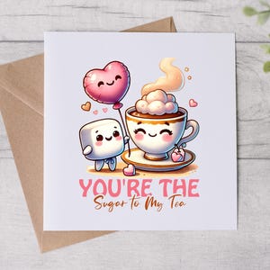 Tu es le suppliant de mon thé - carte d'anniversaire - carte drôle - carte romantique - carte personnalisée