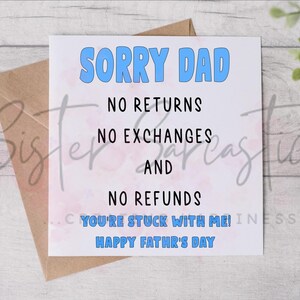 Biglietto per la festa del papà - Mi dispiace papà, nessun rimborso - Biglietto divertente - Biglietto personalizzato - Biglietto per la festa del papà - Biglietto di compleanno