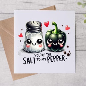 Vous êtes mon sel pour le poivre - carte d'anniversaire - carte drôle - carte romantique - carte personnalisée