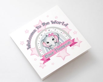 Personalised New Baby Girl Card, Welcome To The World Baby Girls Greetings Card, Newborn Gift, New Baby Girl Card, Keepsake Elephant,