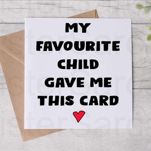 Tarjeta divertida para el Día de la Madre - Tarjeta para mamá - Mi hijo favorito me dio esta tarjeta - Tarjeta personalizada de Navidad - Tarjeta de felicitación