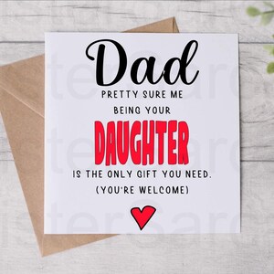 Cartão de Dia dos Pais - Papai Tem Certeza de Que Ser Sua Filha É Um Presente - Cartão Engraçado - Cartão Personalizado - Cartão de Natal - Cartão de Aniversário