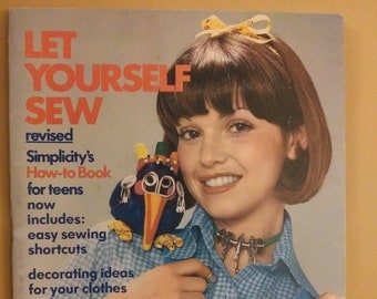 1974 - Let Yourself Sew - Simplicity's "How-to Book for Teens"