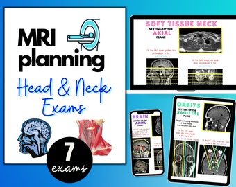 MRI Planning Notes, Head & Neck Exams (Digital Download)