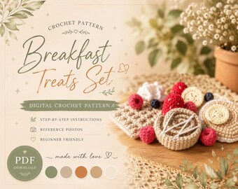 Könnte beinhalten: Eine digitale Häkelanleitung mit dem Titel Breakfast Treats Set, inklusive Text und Symbolen. Das Bild zeigt gehäkelte Frühstücksartikel wie eine Waffel, eine Zimtschnecke und rote Beeren, gearbeitet in beigem, weißem und rotem Garn.