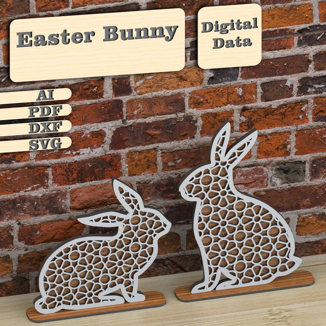Easter Decorative Bunny Digital File for CNC Glowforge Laser Cut ...