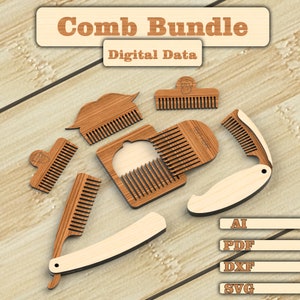 May include: A set of six wooden combs in various shapes and sizes, including a comb with a beard design, a comb with a handle, and a comb with a rounded shape. The combs are on a wooden surface. The text "Comb Bundle" and "Digital Data" is visible in the image. The file formats AI, PDF, DXF, and SVG are listed below the text.