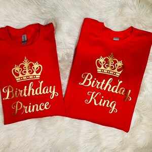 Prince/King/ Prince Birthday/Prince Family matching T-shirts/King Birthday/Birthday Boy/Any Birthday/Birthday King/Birthday Prince