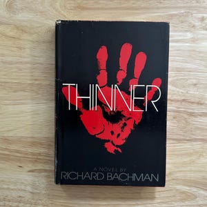 Thinner by Richard Bachman Stephen King’s Pen-Name Vintage NAL Signet Book Club Edition Hardcover With Dust Jacket 1984
