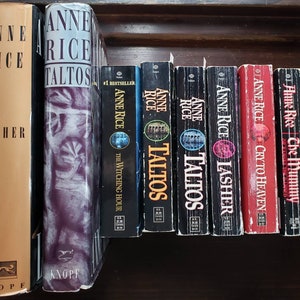 May include: A collection of ten paperback books by Anne Rice, including titles like "The Witching Hour", "Lasher", "Cry to Heaven", and "The Mummy".