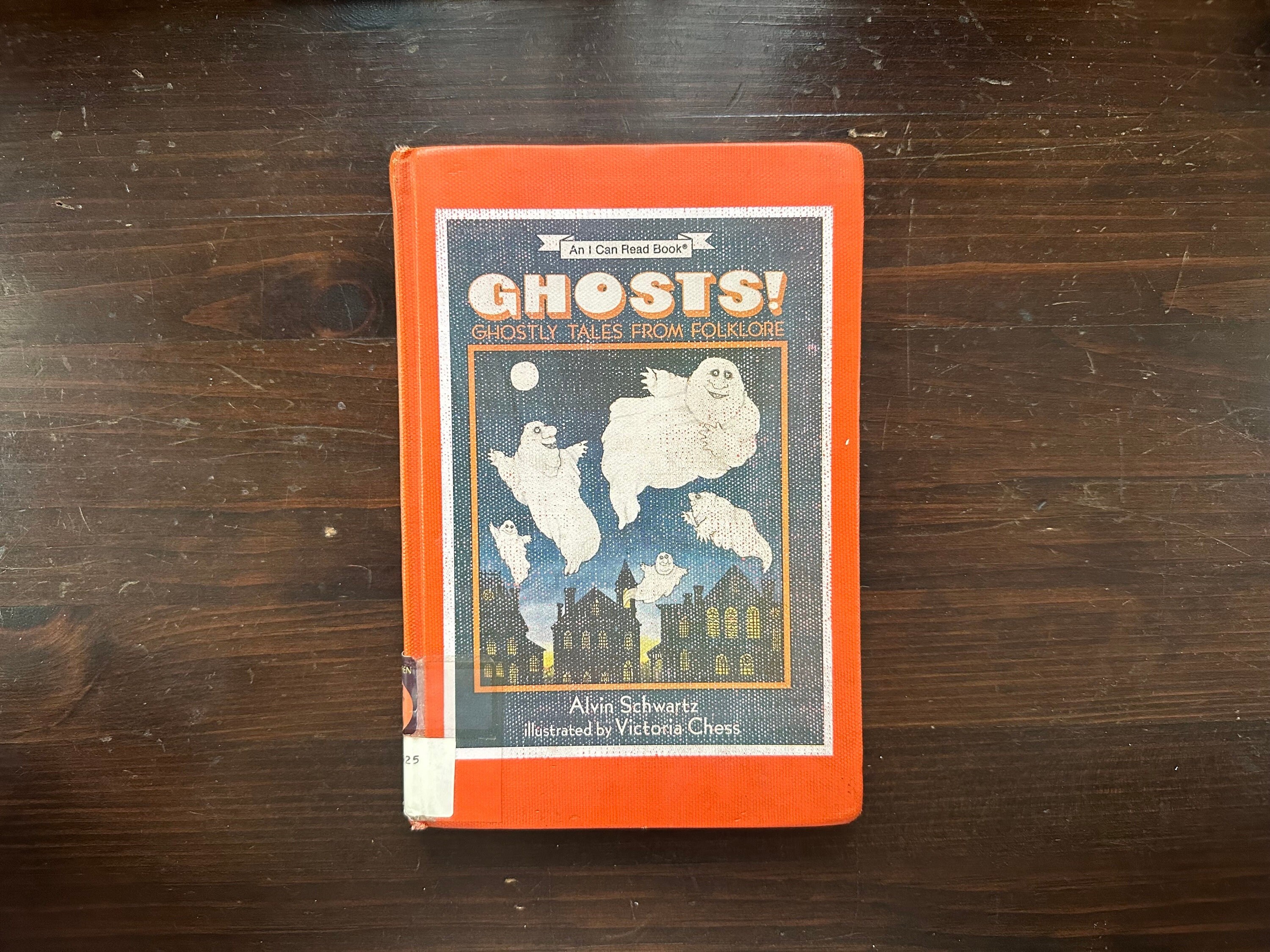Ghosts! Ghostly Stories From Folklore by Alvin Schwartz
