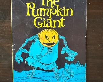 The Pumpkin Giant by Mary E Wilkins Retold by Ellin Greene