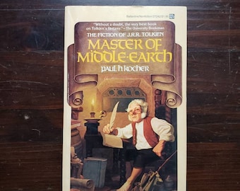 Master of Middle Earth: The Fiction of J.R.R. Tolkien by Paul H Kocher First Edition Ballantine Del Rey Paperback 1977