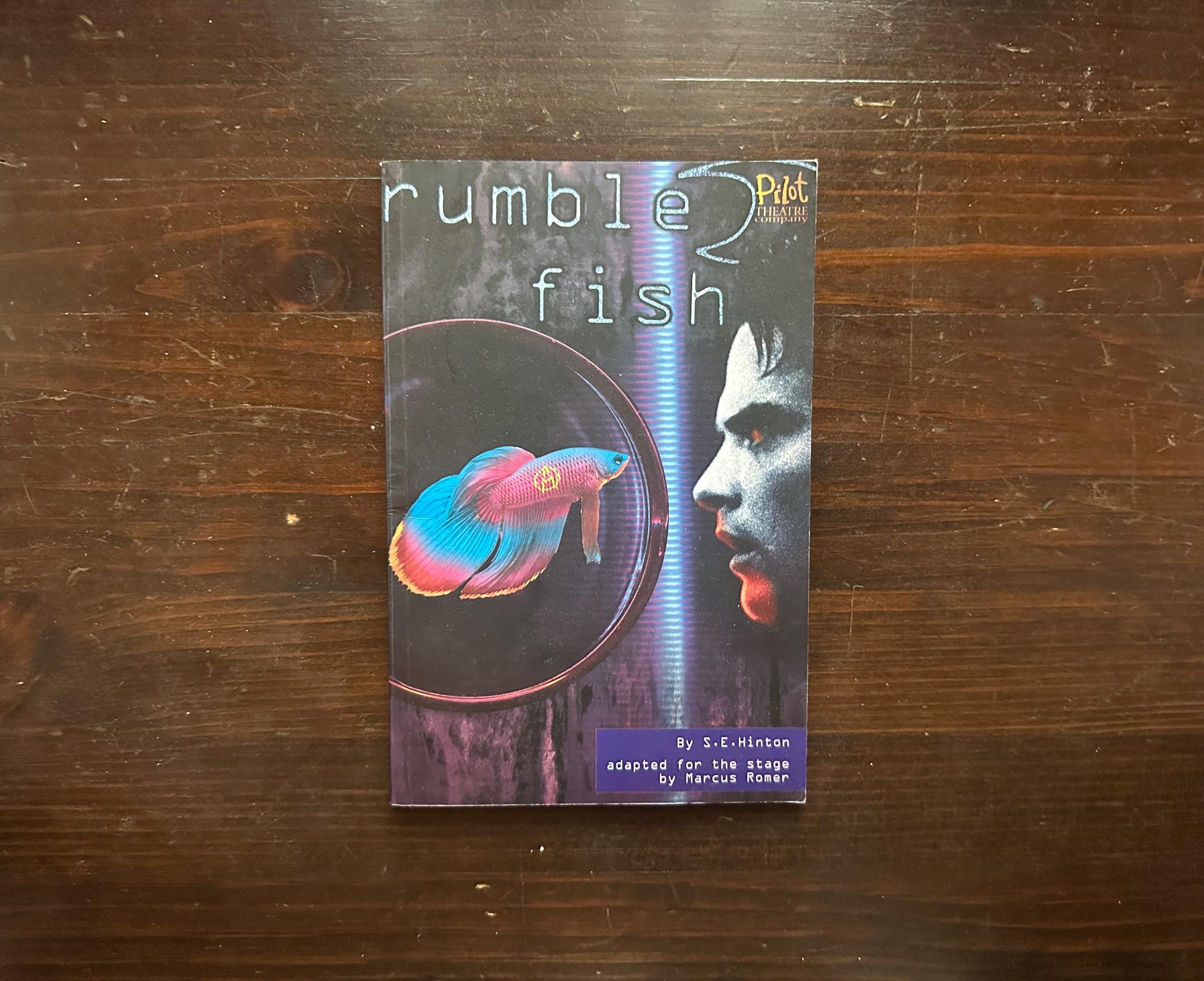 Rumble Fish by SE Hinton the Stage Play Script Adapted by Marcus