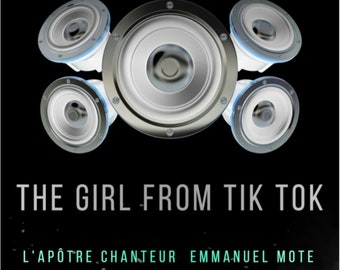 The Girl From Tik Tok. L'Apôtre Chanteur