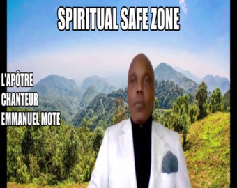 Spiritual Safe Zone