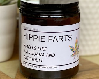 Hippie Farts Candle, smells like patchouli and marijuana