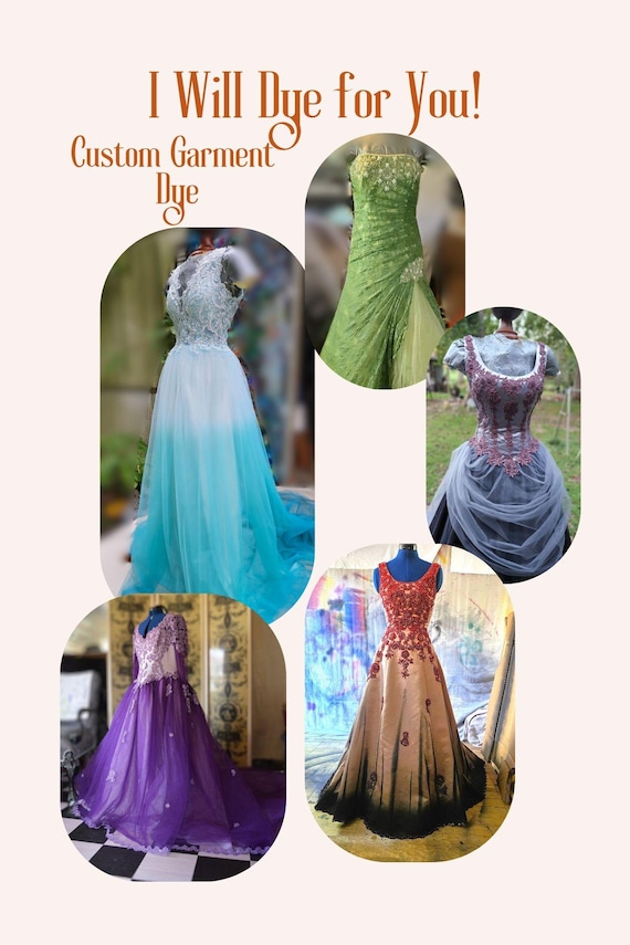 Custom Garment Dye - Custom Wedding Dress Dye - Dip Dye - Ombre Dye - Your  Item Dyed- Clothing Dye Service - Read Description Please - Etsy