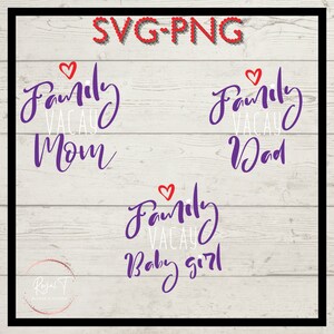 Famiglia Vacay Svg, Famiglia Tshirts Svg, Tshirts corrispondenti Svg, Mamma, Papà, Neonata, Cut file, Silhouette, Cricut, Digital Download