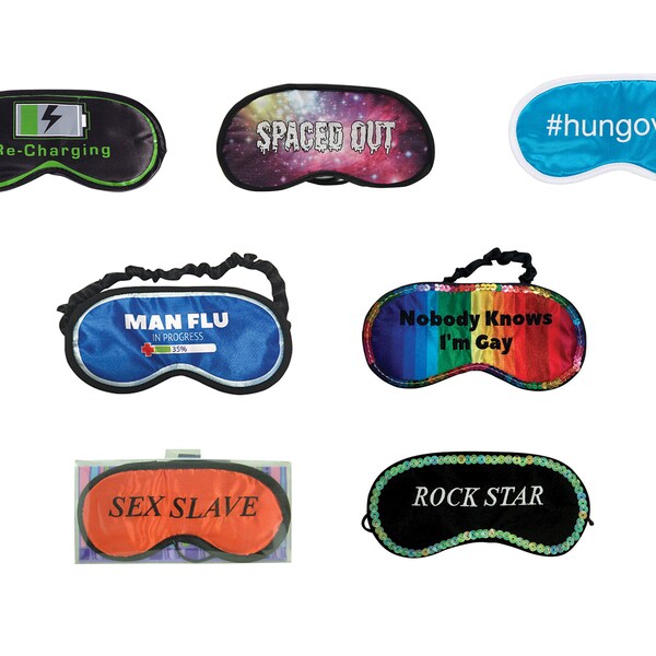 Eyemask (Re-Charging, Spaced Out, #Hungover, Man Flu, Nobody Knows I'm Gay! or Rock Star etc)