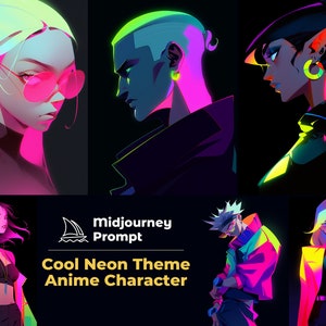 May include: Five anime characters with neon colored hair and clothing. The characters are in a dark background with a Midjourney Prompt text overlay that says "Cool Neon Theme Anime Character".